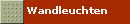 Wandleuchten